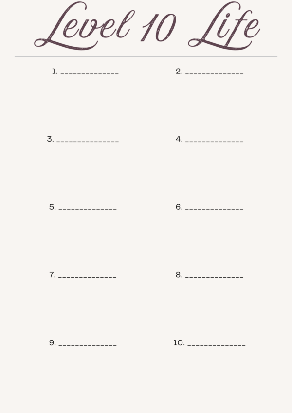 Level 10 Life